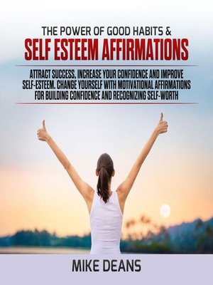 cover image of The power of Good Habits & Self Esteem Affirmations